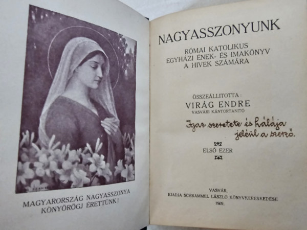 Virág Endre szerk. - Nagyasszonyunk - Római katolikus egyházi ének- és imakönyv a hivek számára