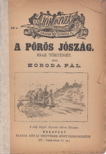 Koroda Pál - A pörös jószág (Jó könyvek)