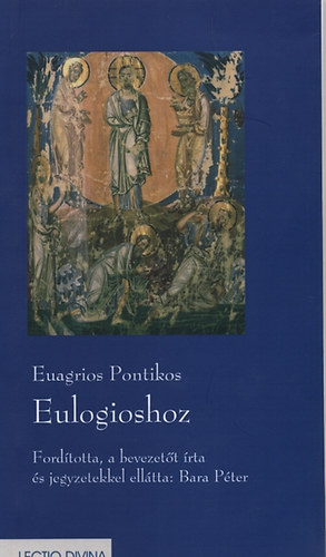 Euagrios Pontikos - Eulogioshoz