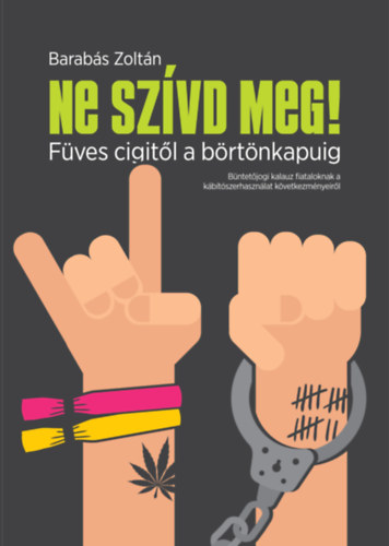 Barabs Zoltn - Ne szvd meg!