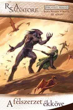 R. A. Salvatore - A f�lszerzet �kk�ve