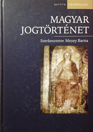 Mezey Barna - Magyar jogtrtnet