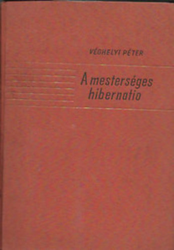 V�ghelyi P�ter - A mesters�ges hibernatio