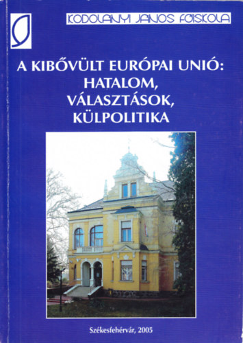 A kibvlt Eurpai Uni: hatalom, vlasztsok, klpolitika