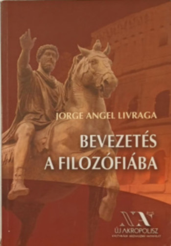 Jorge Angel Livraga - Bevezetés a filozófiába