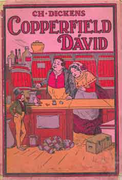 Charles Dickens - Copperfield D�vid