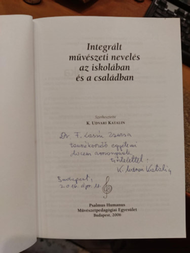 K. Udvari Katalin - Integr�lt m�v�szeti nevel�s az iskol�ban �s a csal�dban
