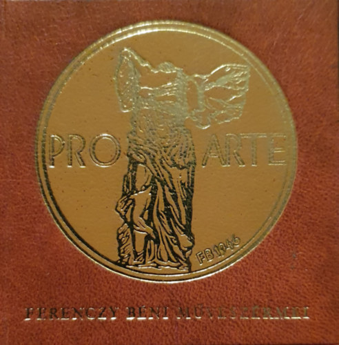 M. V�s�rhelyi Vanda  (szerk.) - Ferenczy B�ni m�v�sz�rmei (minik�nyv) (sz�mozott)