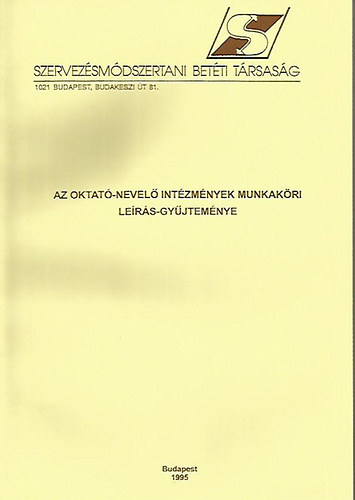 Gbls Sndor - Az oktat-nevel intzmnyek munkakri lers-gyjtemnye