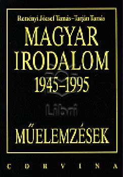 Remnyi Jzsef Tams -Tarjn Tams - Magyar irodalom 1945-1995 - Melemzsek