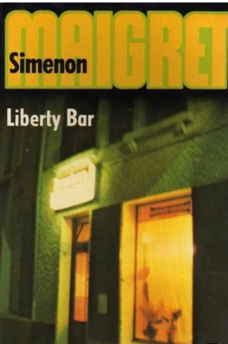 Georges Simenon - Liberty Bar