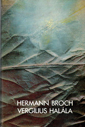Hermann Broch - Vergilius hal�la