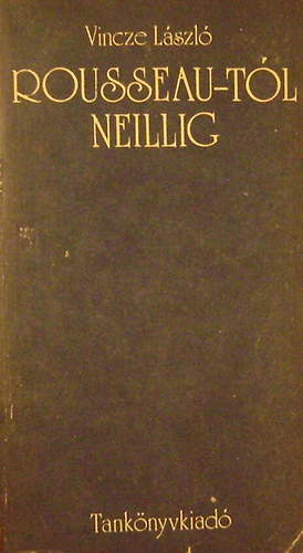 Vince Lszl - Rousseau-tl Neillig