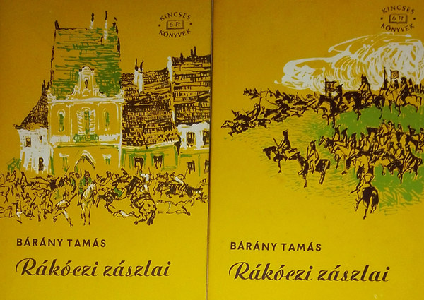 B�r�ny Tam�s - R�k�czi z�szlai I-II.