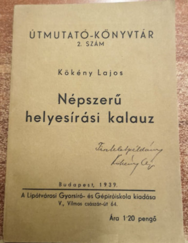 Kkny Lajos - Npszer helyesrsi kalauz