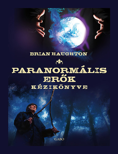Brian Haughton - Paranorm�lis er�k k�zik�nyve