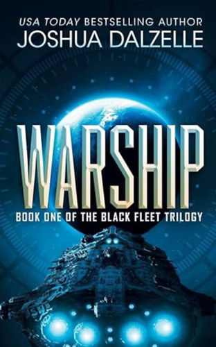 Dalzelle Joshua - Warship (Black Fleet Saga, Book 1)