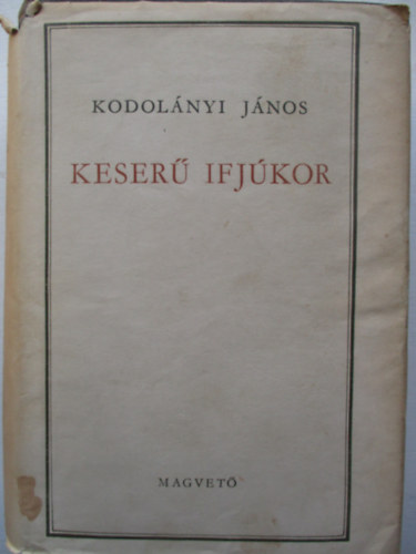 Kodolnyi Jnos - Keser ifjkor