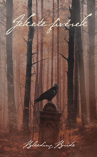 Bleeding Bride - Fekete fiv�rek