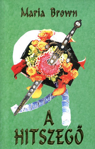 Maria Brown - A hitszeg�