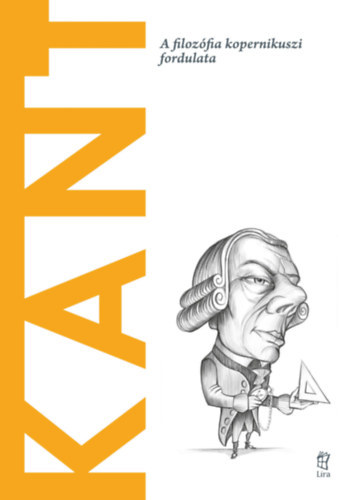 Joan Sol - Kant - A filozfia kopernikuszi fordulata (A vilg filozfusai)