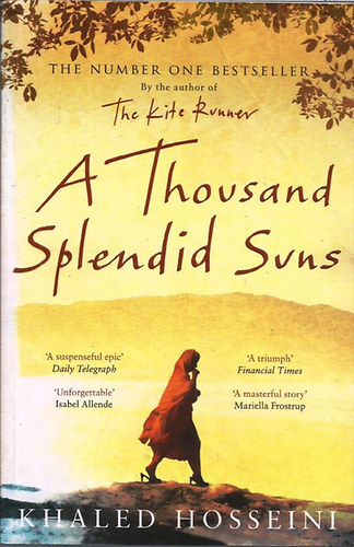 Khaled Hosseini - A Thousand Splendid Suns