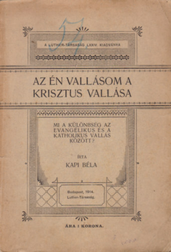 Kapi Bla - Az n vallsom a Krisztus vallsa