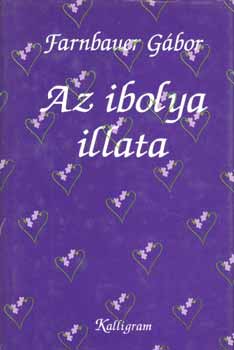 Farnbauer G�bor - Az ibolya illata