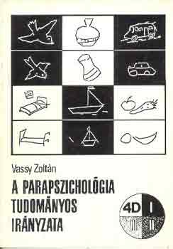 Vassy Zolt�n - A parapszichol�gia tudom�nyos ir�nyzata