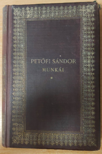 Szerk.:Badics Ferencz - Pet�fi S�ndor munk�i IV.