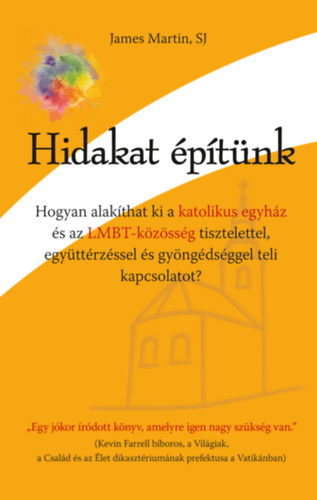 James Martin - Hidakat építünk