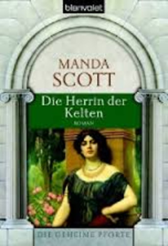 Manda Scott - Die Herrin der Kelten