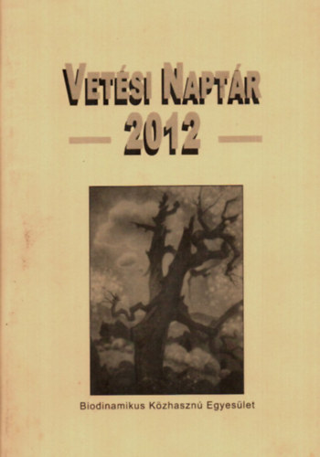 dr Mezei Ott�n� - Vet�si Napt�r 2012.