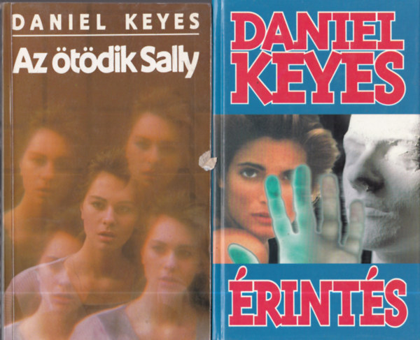 Daniel Keyes - 2 db. Daniel Keyes regny (Az tdik Sally + rints)