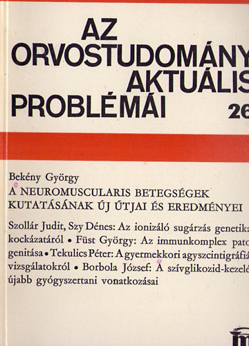 Fischer Antal  (szerk.) - Az orvostudomny aktulis problmi 26. ktet 1976.