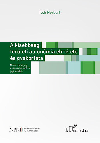T�th Norbert - A kisebbs�gi ter�leti auton�mia elm�lete �s gyakorlata