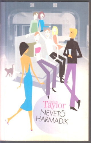 Linda Taylor - Nevet harmadik
