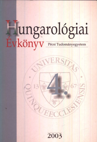 N�dor Orsolya - Sz�cs Tibor  (szerk.) - Hungarol�giai �vk�nyv 4. (2003)