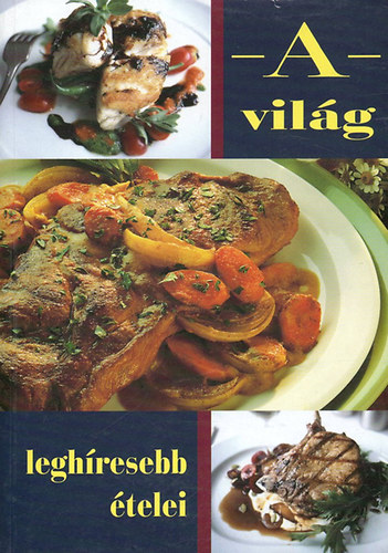 A világ leghíresebb ételei