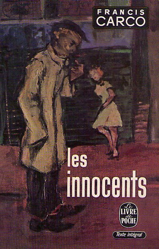 Francis Carco - Les innocents