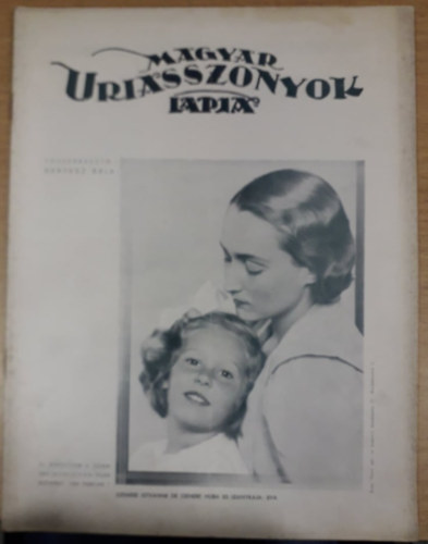 Kertsz Bla  (szerk.) - Magyar Uriasszonyok Lapja XI. vfolyam 4. szm - 1934. februr 1.