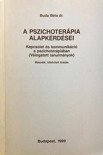 Dr. Buda B�la - A pszichoter�pia alapk�rd�sei