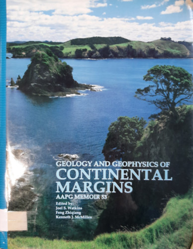 Feng Zhiqiang, Kenneth J. McMillen Joel S. Watkins - Geology and Geophysics of Continental Margins