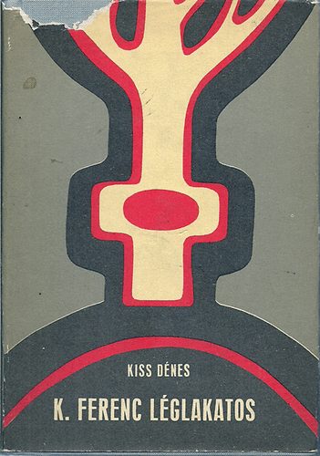 Kiss Dénes - K. Ferenc léglakatos