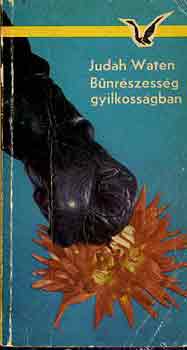 Judah Waten - Bnrszessg gyilkossgban