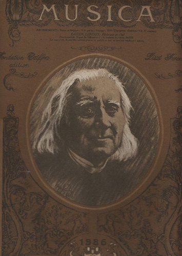 Liszt (A Musica c. francia foly�irat 1911. okt�beri sz�m�nak hasonm�s kiad�sa Liszt Ferenc sz�let�s�nek 175. �s hal�l�nak 100. �vfordul�ja alkalm�b�l)- t�bbnyelv�
