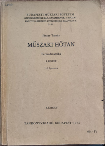 Jszay Tams - Mszaki htan - Termodinamika I. ktet (1-6. fejezetek)