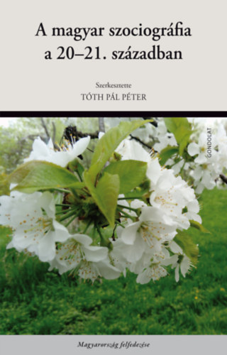 A magyar szociogr�fia a 20-21. sz�zadban