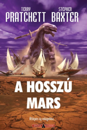 Terry Pratchett, Stephen Baxter - A Hossz Mars