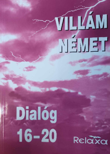 Makara Gyrgy  (szerk.) - Villm Nmet Dialg 1-20. (4 ktetben)